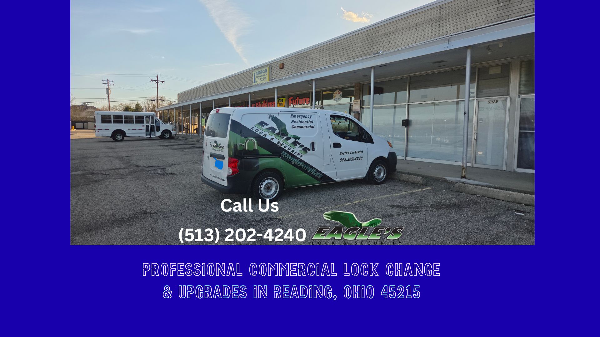 Eagle's Locksmith Cincinnati truck parked at a commercial plaza in Reading, Ohio 45215 for a commercial lock change service.
